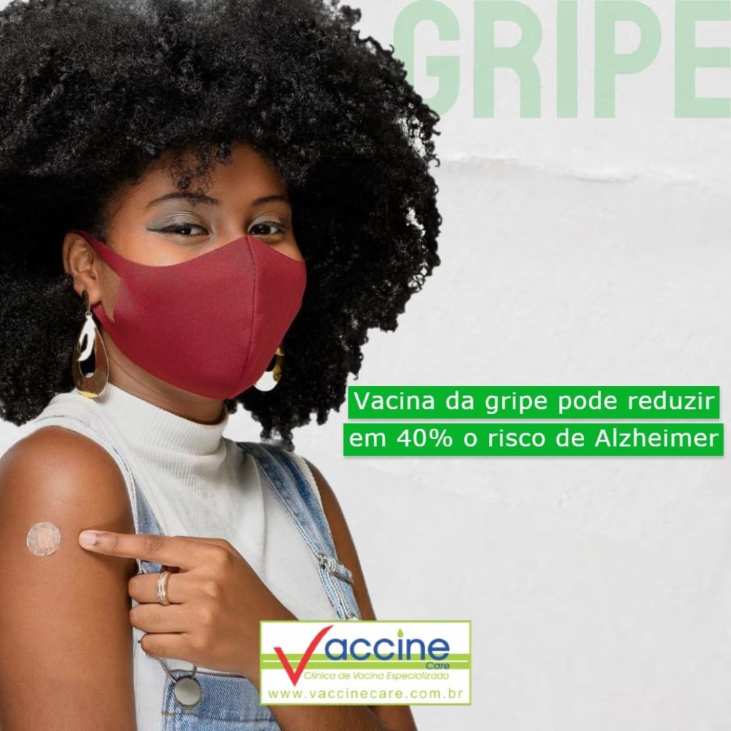 Vacina da gripe pode reduzir 40% o risco de Alzheimer. 