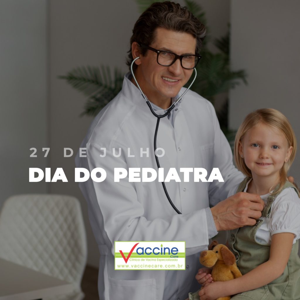 27 de julho, dia do Pediatra.