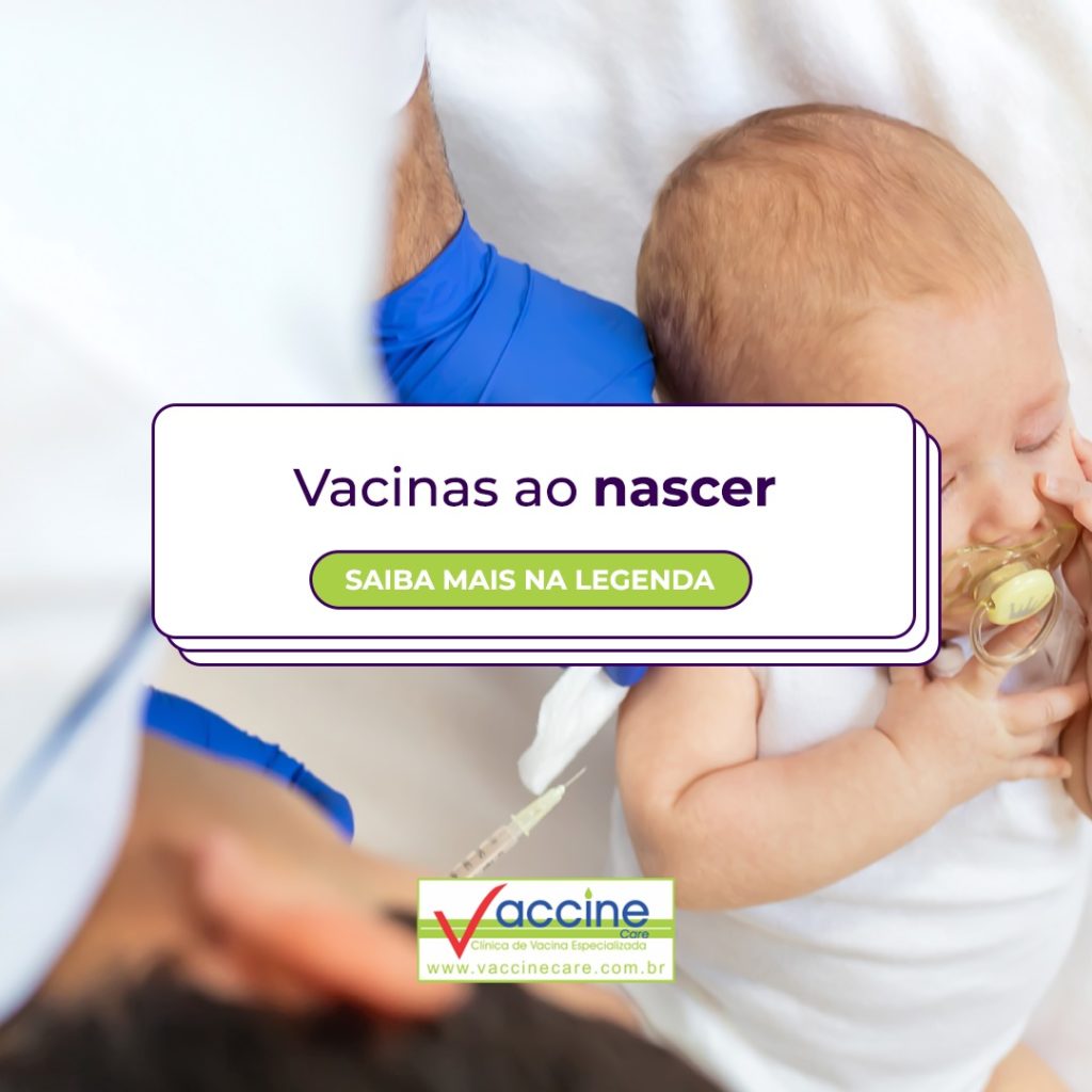 Vacinas ao nascer.