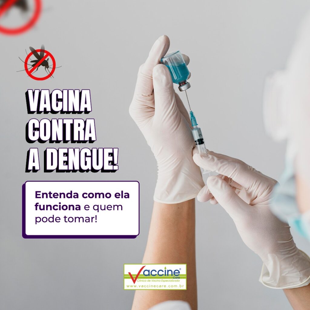 Vacina contra a dengue.