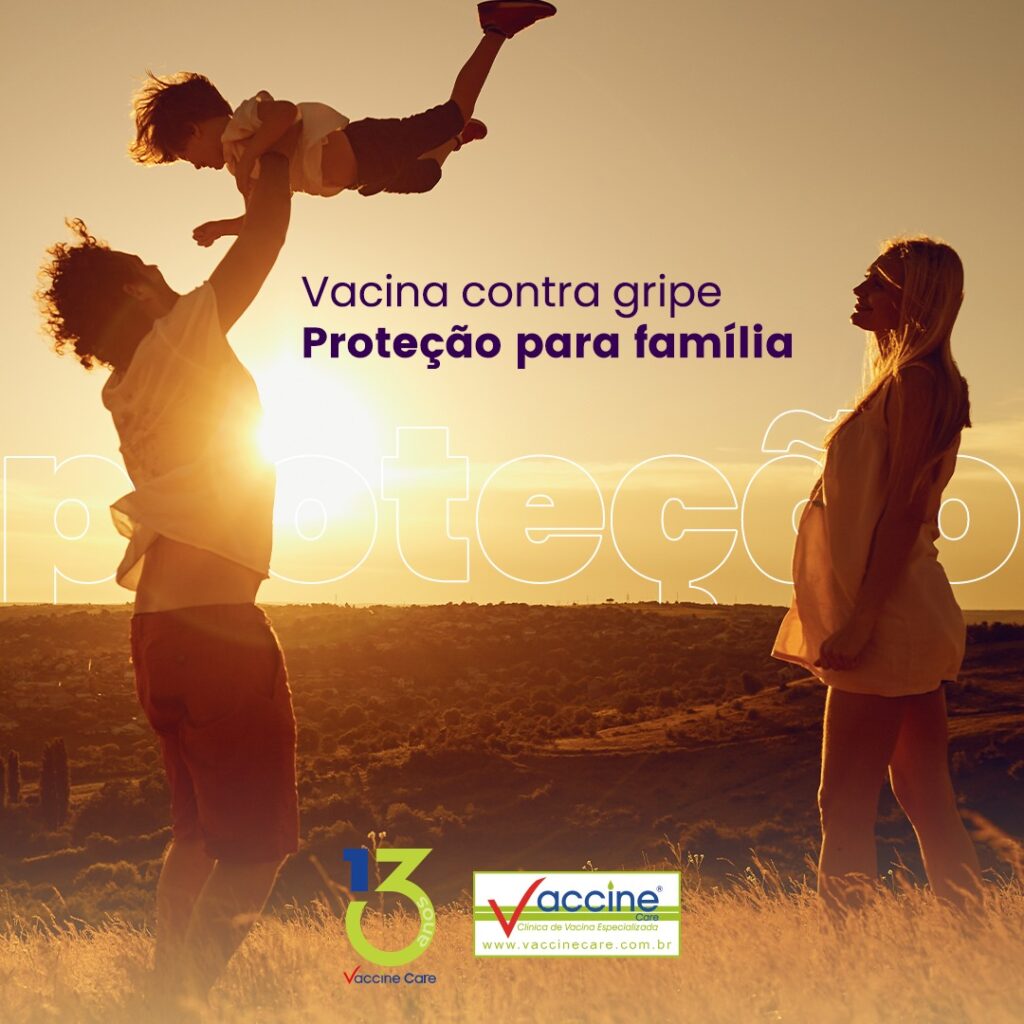 Vacina Quadrivalente contra a gripe. Proteção para toda a sua família 