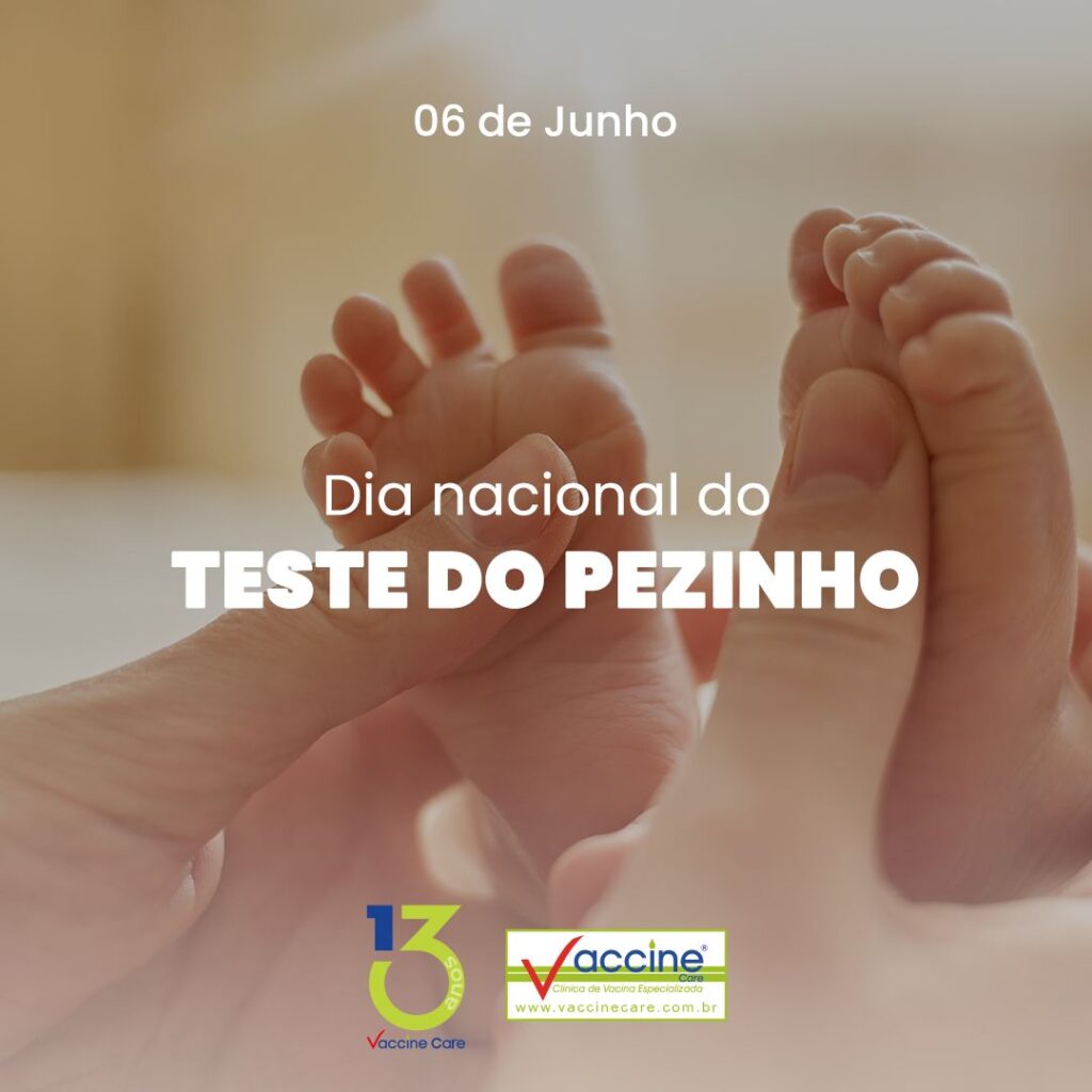 Dia nacional do teste do pezinho. 